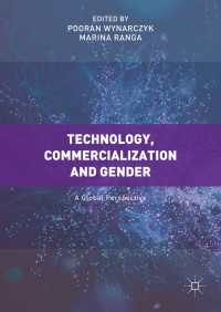 Technology, Commercialization and Gender〈1st ed. 2017〉 : A Global Perspective