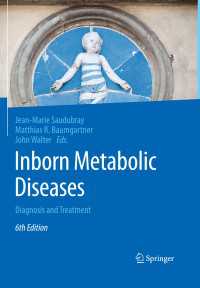 Inborn Metabolic Diseases〈Sixth Edition 2016〉 : Diagnosis and Treatment（6）