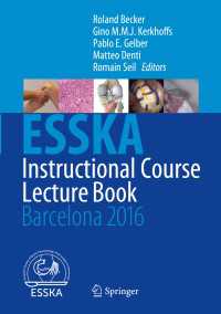 ESSKA Instructional Course Lecture Book : Barcelona 2016