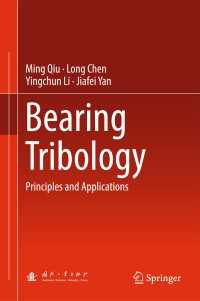 Bearing Tribology〈1st ed. 2017〉 : Principles and Applications