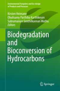 Biodegradation and Bioconversion of Hydrocarbons〈1st ed. 2017〉