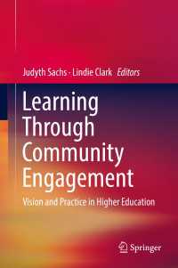 Learning Through Community Engagement〈1st ed. 2017〉 : Vision and Practice in Higher Education