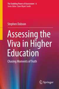 Assessing the Viva in Higher Education〈1st ed. 2018〉 : Chasing Moments of Truth