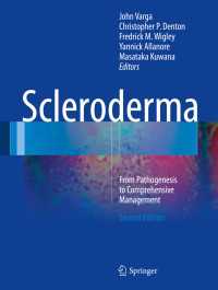Scleroderma〈Second Edition 2017〉 : From Pathogenesis to Comprehensive Management（2）