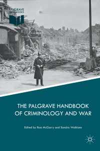 The Palgrave Handbook of Criminology and War〈1st ed. 2016〉