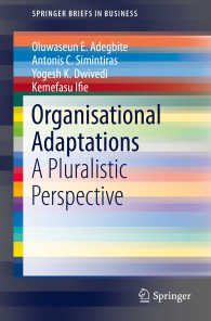 Organisational Adaptations〈1st ed. 2018〉 : A Pluralistic Perspective