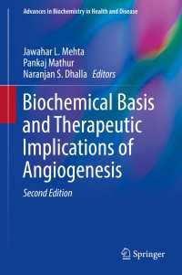 Biochemical Basis and Therapeutic Implications of Angiogenesis〈2nd ed. 2017〉（2）
