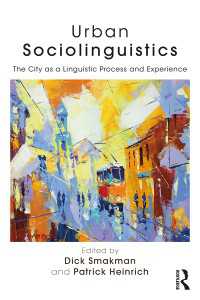 グローバル都市の社会言語学<br>Urban Sociolinguistics : The City as a Linguistic Process and Experience