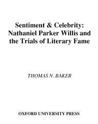 Sentiment and Celebrity : Nathaniel Parker Willis and the Trials of Literary Fame
