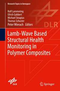 Lamb-Wave Based Structural Health Monitoring in Polymer Composites〈1st ed. 2018〉