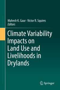 Climate Variability Impacts on Land Use and Livelihoods in Drylands〈1st ed. 2018〉