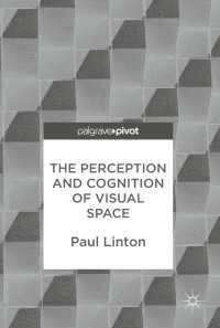 The Perception and Cognition of Visual Space〈1st ed. 2017〉