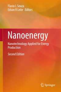Nanoenergy〈2nd ed. 2018〉 : Nanotechnology Applied for Energy Production（2）