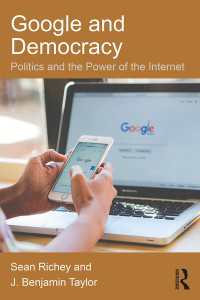 グーグルと民主主義<br>Google and Democracy : Politics and the Power of the Internet