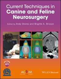 イヌ・ネコ神経外科の最新治療テクニック<br>Current Techniques in Canine and Feline Neurosurgery