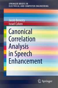 Canonical Correlation Analysis in Speech Enhancement〈1st ed. 2018〉