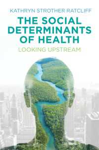 健康の社会的決定要因<br>The Social Determinants of Health : Looking Upstream
