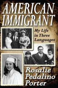 American Immigrant : My Life in Three Languages