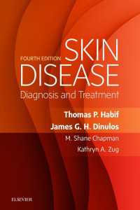皮膚病：診断と治療（第４版）<br>Skin Disease E-Book : Skin Disease E-Book（4）