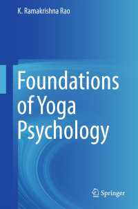 Foundations of Yoga Psychology〈1st ed. 2017〉