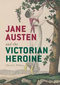 Jane Austen and the Victorian Heroine〈1st ed. 2017〉