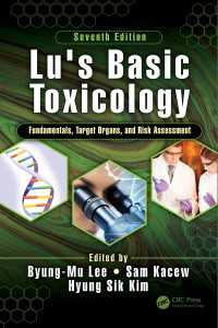 ルー基礎毒物学（第７版）<br>Lu's Basic Toxicology : Fundamentals, Target Organs, and Risk Assessment, Seventh Edition（7）