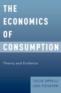 消費の経済学<br>The Economics of Consumption : Theory and Evidence