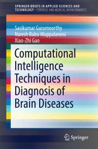 Computational Intelligence Techniques in Diagnosis of Brain Diseases〈1st ed. 2018〉