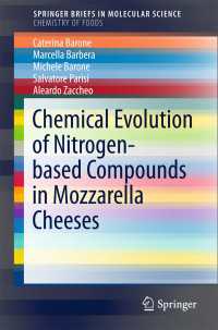 Chemical Evolution of Nitrogen-based Compounds in Mozzarella Cheeses〈1st ed. 2018〉