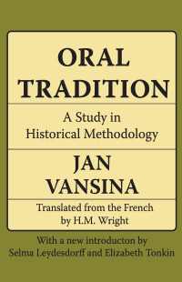 Oral Tradition : A Study in Historical Methodology