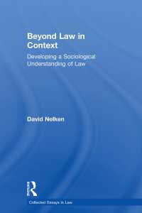 法社会学の発展<br>Beyond Law in Context : Developing a Sociological Understanding of Law