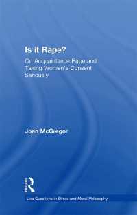 知人によるレイプ：倫理的・法的問題<br>Is it Rape? : On Acquaintance Rape and Taking Women's Consent Seriously