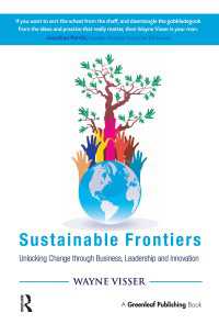Sustainable Frontiers : Unlocking Change through Business, Leadership and Innovation