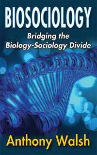 Biosociology : Bridging the Biology-Sociology Divide