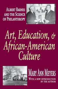 Art, Education, and African-American Culture : Albert Barnes and the Science of Philanthropy