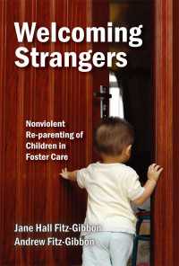 Welcoming Strangers : Nonviolent Re-Parenting of Children in Foster Care