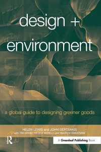 Design + Environment : A Global Guide to Designing Greener Goods