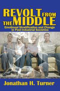 Revolt from the Middle : Emotional Stratification and Change in Post-Industrial Societies