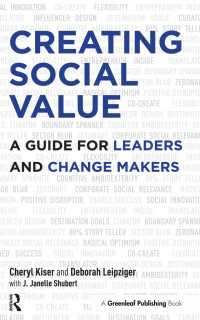 Creating Social Value : A Guide for Leaders and Change Makers