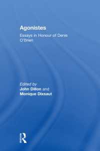 Agonistes : Essays in Honour of Denis O'Brien