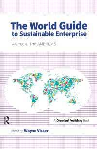 The World Guide to Sustainable Enterprise : Volume 4: the Americas