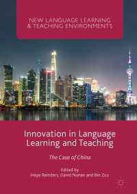 Innovation in Language Learning and Teaching〈1st ed. 2017〉 : The Case of China