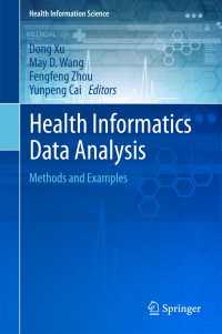 Health Informatics Data Analysis〈1st ed. 2017〉 : Methods and Examples