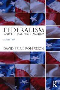 連邦制とアメリカ史（第２版）<br>Federalism and the Making of America（2 NED）