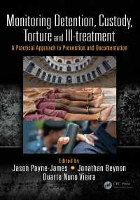 Monitoring Detention, Custody, Torture and Ill-treatment : A Practical Approach to Prevention and Documentation