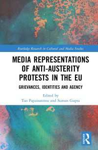 Media Representations of Anti-Austerity Protests in the EU : Grievances, Identities and Agency