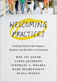 Welcoming Practices : Creating Schools that Support Students and Families in Transition