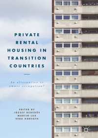 Private Rental Housing in Transition Countries : An Alternative to Owner Occupation?