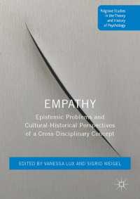 Empathy : Epistemic Problems and Cultural-Historical Perspectives of a Cross-Disciplinary Concept