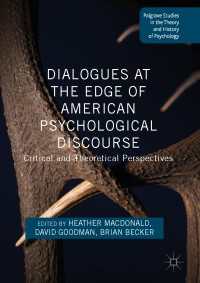 Dialogues at the Edge of American Psychological Discourse〈1st ed. 2017〉 : Critical and Theoretical Perspectives